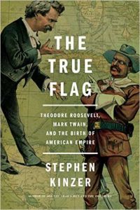 The True Flag by Stephen Kinzer